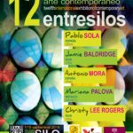 CARTEL 12 MUESTRA INTERNACIONAL DE ARTE CONTEMPORÁNEO ENTRESILOS