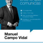 Manuel Campo Vidal ofrece en Toledo una conferencia sobre comunicación empresarial